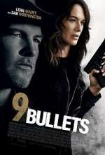 Watch 9 Bullets Online Putlocker