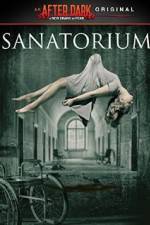 Watch Sanatorium Putlocker