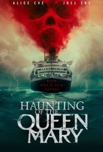 Watch Haunting of the Queen Mary Online Putlocker