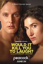 Watch Would It Kill You to Laugh? (TV Special 2022) Putlocker
