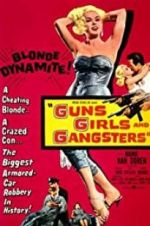 Watch Guns Girls and Gangsters Online Putlocker