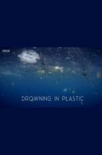 Watch Drowning in Plastic Putlocker
