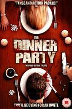 Watch The Dinner Party Online Putlocker