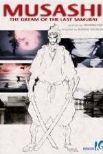 Watch Musashi The Dream of the Last Samurai Putlocker