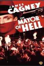 Watch The Mayor of Hell Online Putlocker
