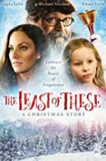 Watch The Least of These- A Christmas Story Putlocker