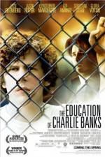 Watch The Education of Charlie Banks Putlocker
