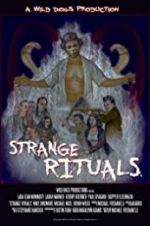 Watch Strange Rituals Putlocker