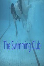 Watch The Swimming Club Online Putlocker