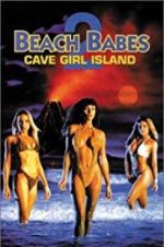 Watch Beach Babes 2: Cave Girl Island Online Putlocker