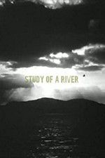 Watch Study of a River Putlocker