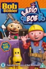Watch Bob The Builder - Radio Bob Online Putlocker