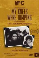 Watch My Knees Were Jumping Remembering the Kindertransports Online Putlocker