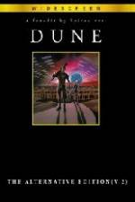 Watch Dune ;The Alternative Edition  (Fanedit) Online Putlocker