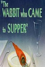 Watch The Wabbit Who Came to Supper Online Putlocker