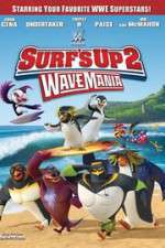 Watch Surf\'s Up 2: WaveMania Putlocker