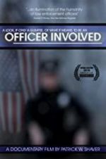 Watch Officer Involved Putlocker