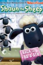 Watch Shaun The Sheep Back In The Ba a ath Online Putlocker