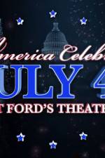 Watch America Celebrates July 4th at Ford's Theatre Putlocker