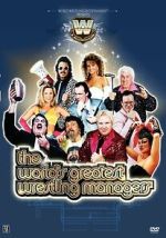 Watch The World\'s Greatest Wrestling Managers Online Putlocker