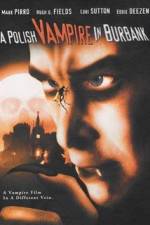 Watch Polish Vampire in Burbank Putlocker