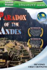 Watch Paradox of the Andes Putlocker