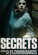 Watch Secrets Beneath the Floorboards Online Putlocker