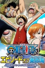 Watch One Piece - Episode of East Blue: Luffy and His Four Friends\' Great Adventure Putlocker
