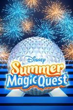Watch Disney Summer Magic Quest (TV Special 2022) 0123movies