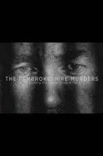 Watch The Pembrokeshire Murders: Catching the Gameshow Killer Online Putlocker