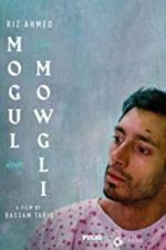 Watch Mogul Mowgli Online Putlocker
