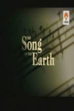 Watch The Song of the Earth Online Putlocker