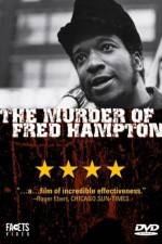 Watch The Murder of Fred Hampton Putlocker