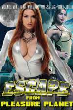 Watch Escape from Pleasure Planet Online Putlocker