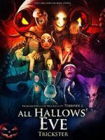 Watch All Hallows Eve Trickster 5movies