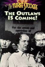 Watch The Outlaws Is Coming Putlocker