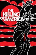 Watch The Killing of America Putlocker