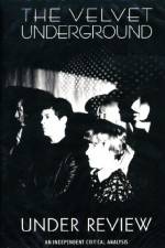 Watch The Velvet Underground Under Review Online Putlocker