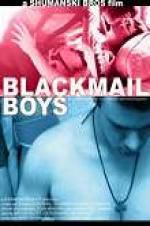 Watch Blackmail Boys Online Putlocker
