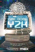 Watch Time Bomb Y2K Online Putlocker