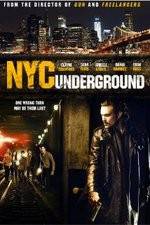 Watch NYC Underground Putlocker