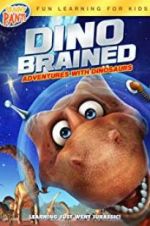 Watch Dino Brained Putlocker