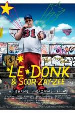 Watch Le Donk & Scor-zay-zee Putlocker