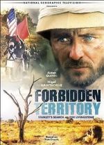 Watch Forbidden Territory: Stanley\'s Search for Livingstone Online Putlocker