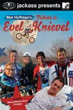 Watch Jackass Presents Mat Hoffmans Tribute to Evel Knievel Online Putlocker