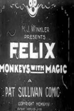 Watch Felix Monkeys with Magic Online Putlocker