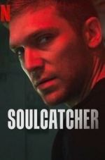 Watch Soulcatcher Online Putlocker