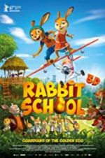 Watch Rabbit School - Guardians of the Golden Egg Online Putlocker
