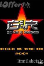 Watch Guns N' Roses: Rock in Rio III Online Putlocker