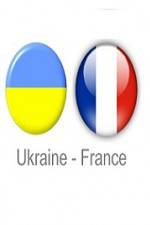Watch Ukraine vs France Putlocker